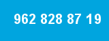 962 828 87 19